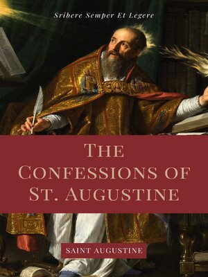 cover image of The Confessions of St. Augustine